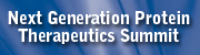 Next Generation Protein Therapeutics Summit 2013