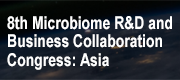 8th Microbiome R&D and Business Collaboration Congress: Asia