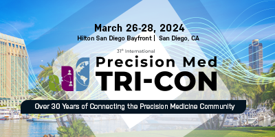 Molecular & Precision Med TRI-CON - March 26-28, 2024 - San Diego CA and Online