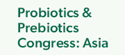 5th Probiotics & Prebiotics Congress: Asia